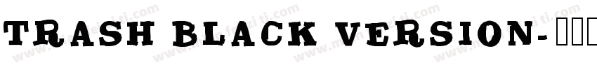 Trash Black Version字体转换